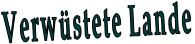 Verw�stete Lande