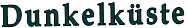 Dunkelk�ste